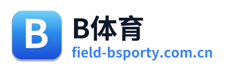 B体育